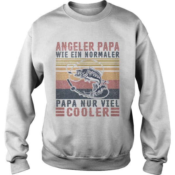 Angeler papa wie ein normaler papa nur viel cooler vintage retro shirt