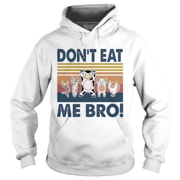 Animal dont eat me bro vintage retro shirt