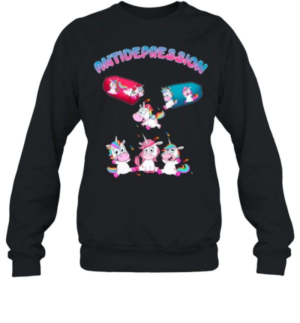 Antidepressant Antidepression Unicorn shirt