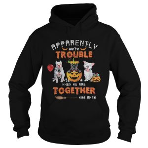 Apparently Were Trouble When We Are Together Who Knew Pitbull Halloween shirt 1