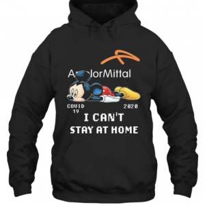 Arcelor Mittal Mickey Mouse COVID 19 2020 I Cant Stay At Home T Shirt 3