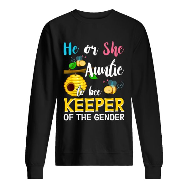 Auntie To Bee Keeper Of The Gender Reveal Announcemen Shirt