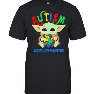 Autism Acept Love Understand Baby Yoda Awareness Shirt