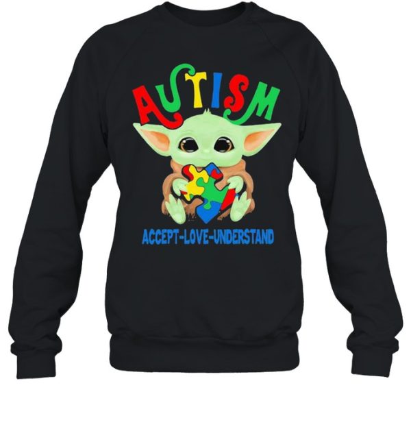 Autism Acept Love Understand Baby Yoda Awareness Shirt