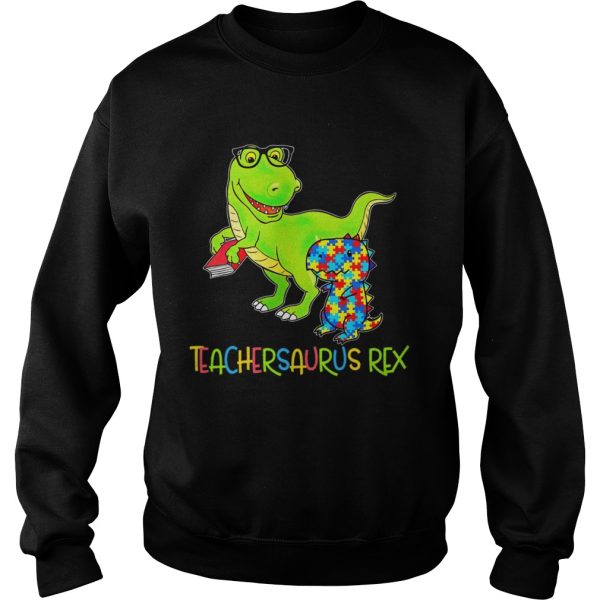 Autism TeacherSaurus Rex shirt