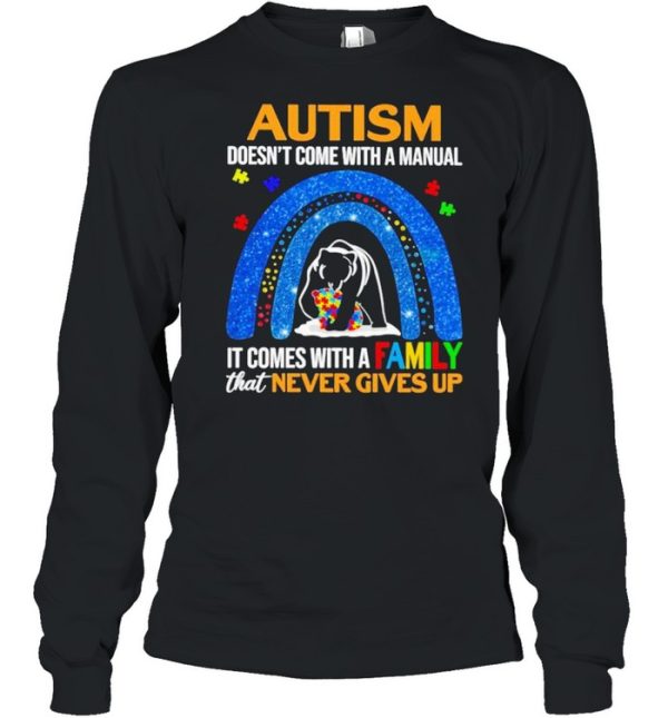 Autism mama bear doesnt come with a manual family never gives up shirt