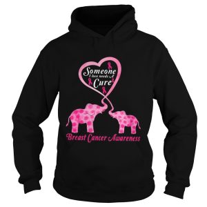 Baby Elephants someone I love needs a Cure Breast cancer Awareness shirt 1