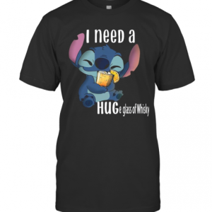 Baby Stitch I Need A Hug A Glass Of Whisky T-Shirt