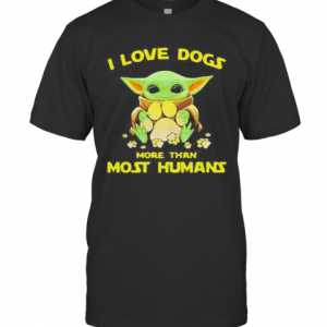 Baby Yoda I Love Paw Dogs More Than Most Humans T-Shirt