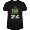 Baby Yoda Irish I am kiss me you must shirt L