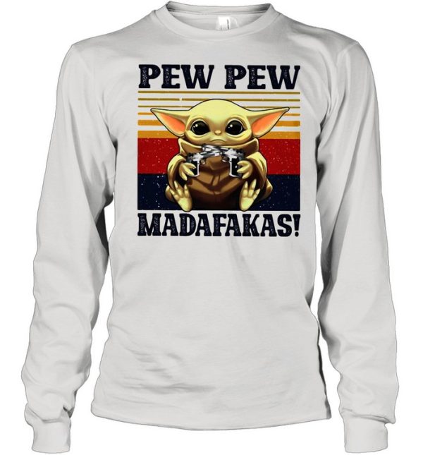 Baby Yoda Pew Pew Madafakas Vintage shirt