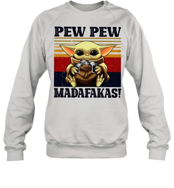 Baby Yoda Pew Pew Madafakas Vintage shirt