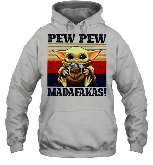 Baby Yoda Pew Pew Madafakas Vintage shirt