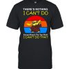 Baby Yoda There’s Nothing I Can’t Do Except Reach The Top Shelf I Can’t Do That Vintage T-shirt