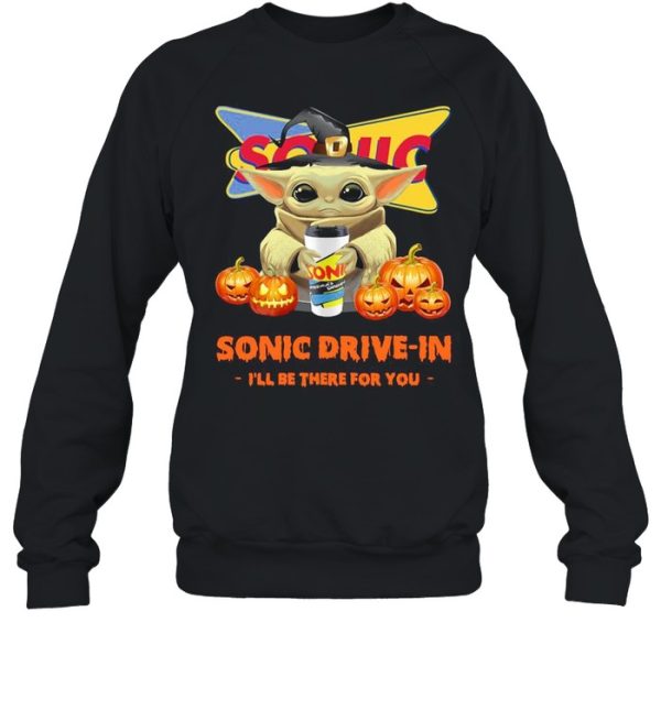 Baby Yoda hug Sonic Drive-In I’ll Be There For You Halloween Shirt