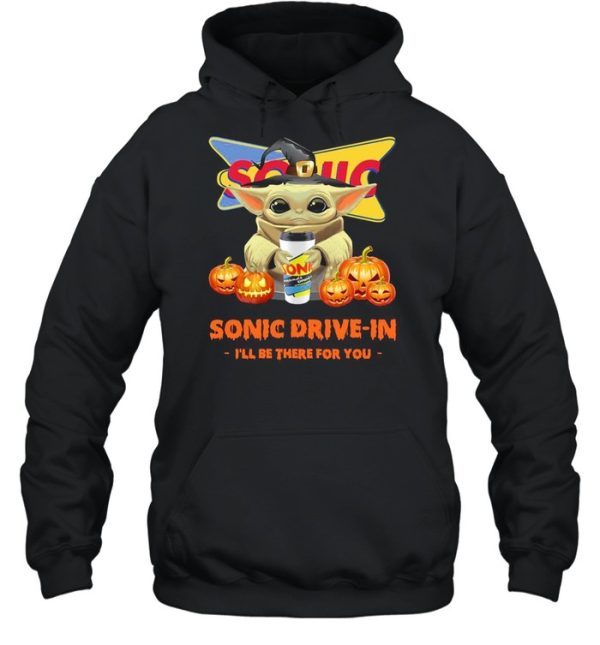 Baby Yoda hug Sonic Drive-In I’ll Be There For You Halloween Shirt