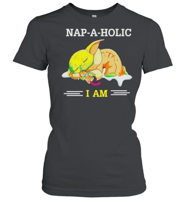 Baby Yoda nap-a-holic I am shirt