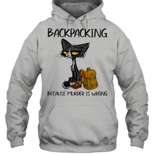 Backpacking Because Murder Is Wrong Black Cat Shirt 3