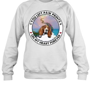 Basset hound you left paw prints on my heart forever shirt 4