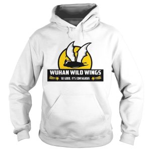 Bat Wuhan Wild Wings So Good Its Contagious Coronavirus shirt 1