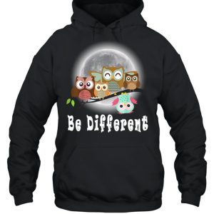 Be Different Owls Fun Bird Owl Saying T shirt 3