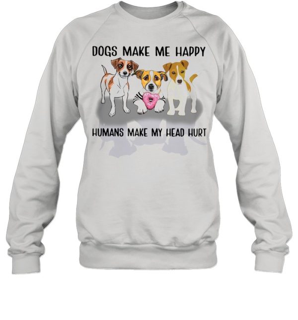 Beagle Dogs Make Me Happy Humans Make My Head Hurt shirt