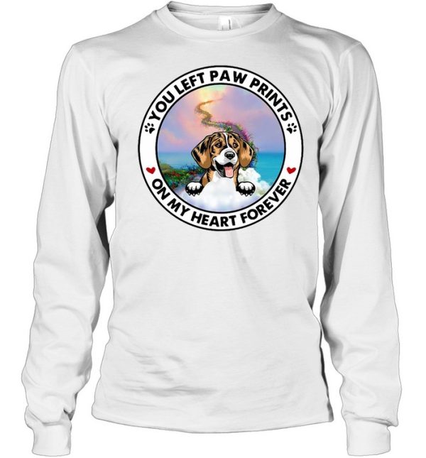 Beagle You Left Paw Prints On My Heart Forever T-shirt