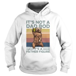 Bear Beer Its Not A Dad Bod Its A Father Figure Vintage shirt 1