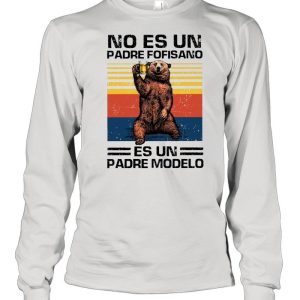 Bear Beer No Es Un Padre Fofisano Es Un Padre Modelo Vintage shirt 1