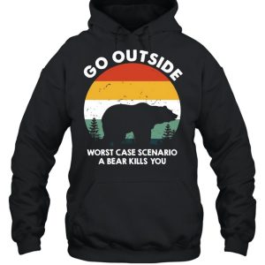 Bear Camping Go Outside Worst Case Scenario A Bear Kills You Vintage T shirt 3