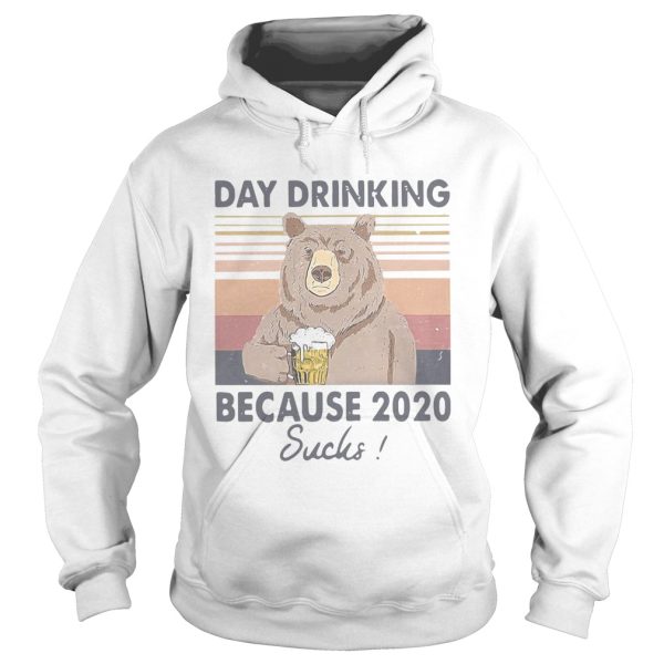 Bear Day Drinking Beer Because 2020 Sucks Vintage shirt