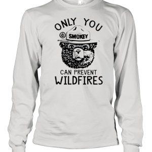 Bear Smokey Bear Only You Can Prevent Wildfires shirt 3