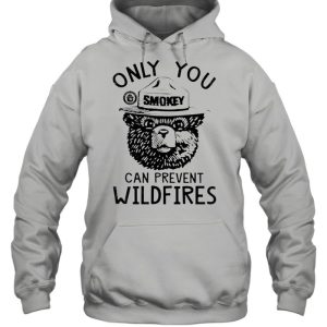 Bear Smokey Bear Only You Can Prevent Wildfires shirt 5