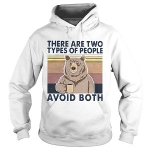 Bear There Are Two Types Of People Avoid Both Vintage shirt
