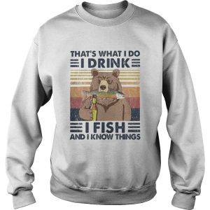 Bear thats what i do i drink i fish and i know things vintage retro white shirt 2