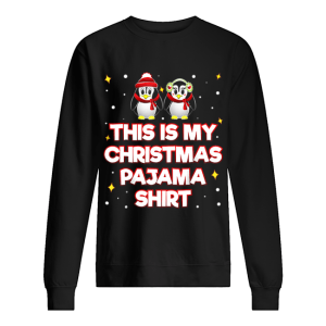 Beautiful This Is My Christmas Pajama Funny Xmas Penguin shirt