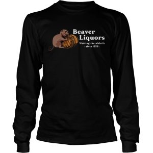 Beaver Liquors Wetting The Whistle Since 1926 shirt 2