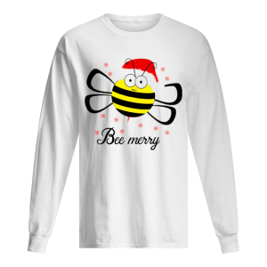 Bee Merry Christmas shirt 1