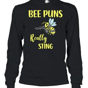 Bee Puns Really Sting shirt 1