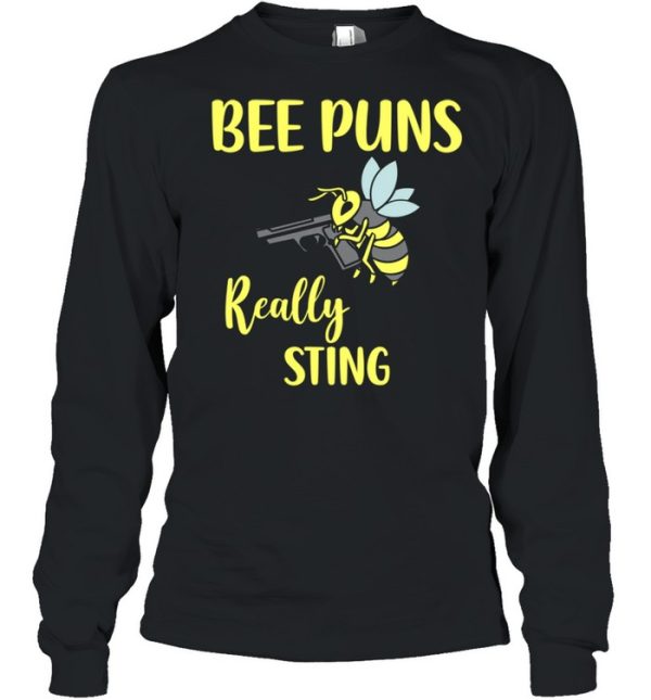 Bee Puns Really Sting shirt