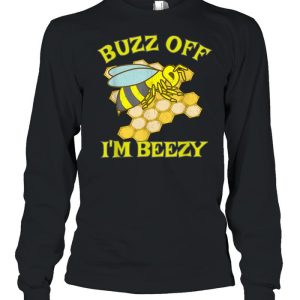 Bee Worker Hive Honey Combe Buzz Off I'M Beezy shirt 1