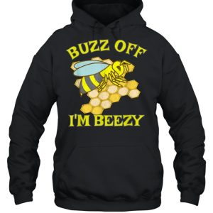 Bee Worker Hive Honey Combe Buzz Off I'M Beezy shirt 3