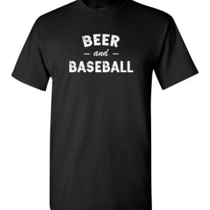 Beer and Baseball Slogan T-Shirts Gift