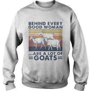 Behind Every Good Woman Are A Lot Of Goats Vintage shirt 2