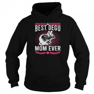 Best Degu Mom Ever Nagetiere Geschenk shirt 5