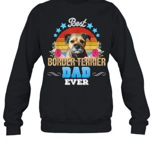 Best Dog Dad Ever Border Terrier Floral Retro Father Day shirt