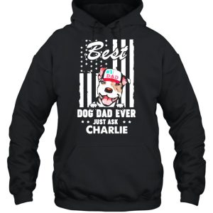 Best Dog Dad Ever Just Ask Charlie American Flag Shirt 3