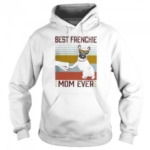 Best Frenchie Mom ever vintage shirt 5