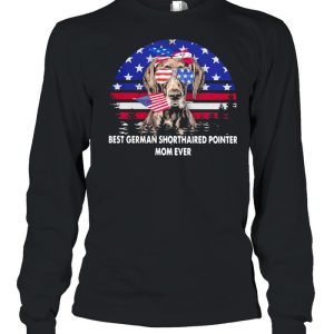 Best German Shorthaired Pointer Mom Ever Dog American Flag Shirt