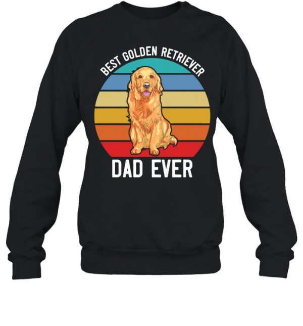 Best Golden Retriever Dad Ever Golden Retriever Shirt